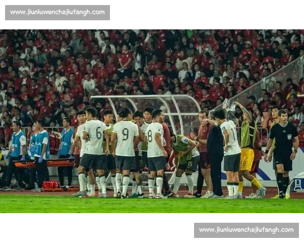 国足男足迎战印度检验新阵容状态冲击亚洲赛场信心之战关键一役前瞻